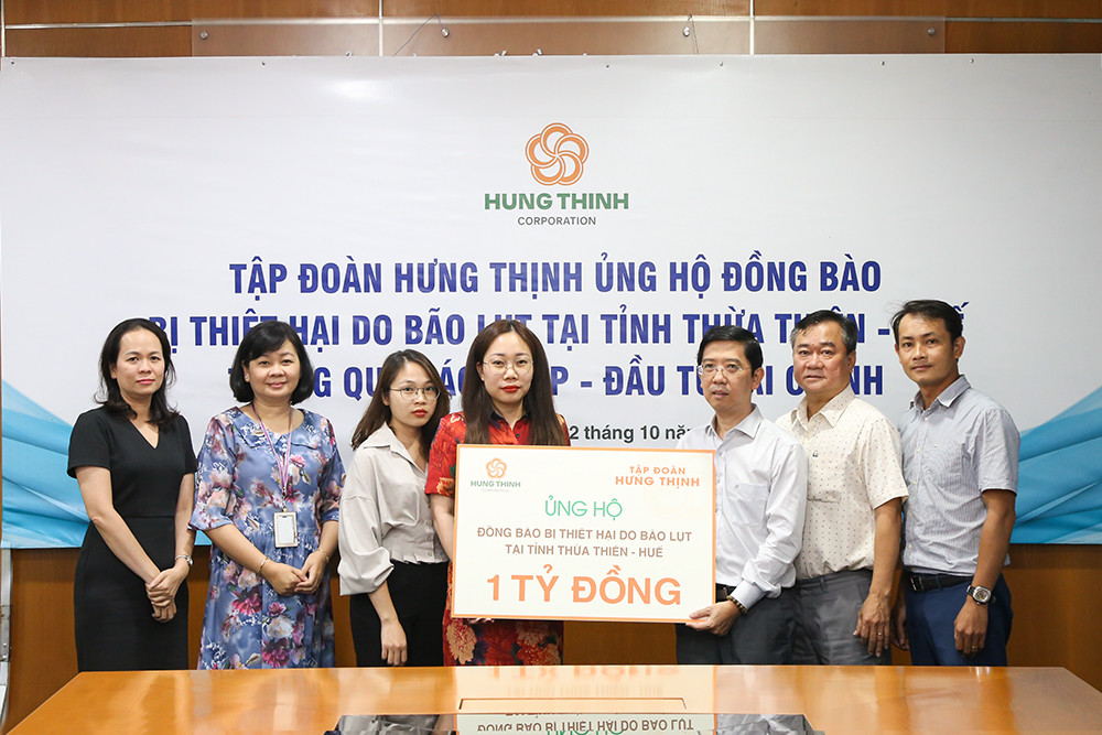 Tập đoàn Hưng Thịnh thông qua một đơn vị ủng hộ đồng bào tại tỉnh Thừa Thiên - Huế 1 tỷ đồng nhằm hỗ trợ người dân khắc phục hậu quả mưa lũ.