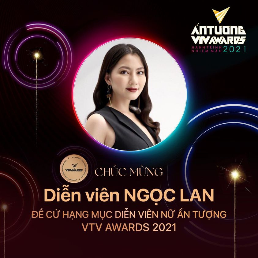 Trước đó cô cũng vinh dự nhận được đề cử hạng mục nữ diễn viên ấn tượng VTV awards 2021.