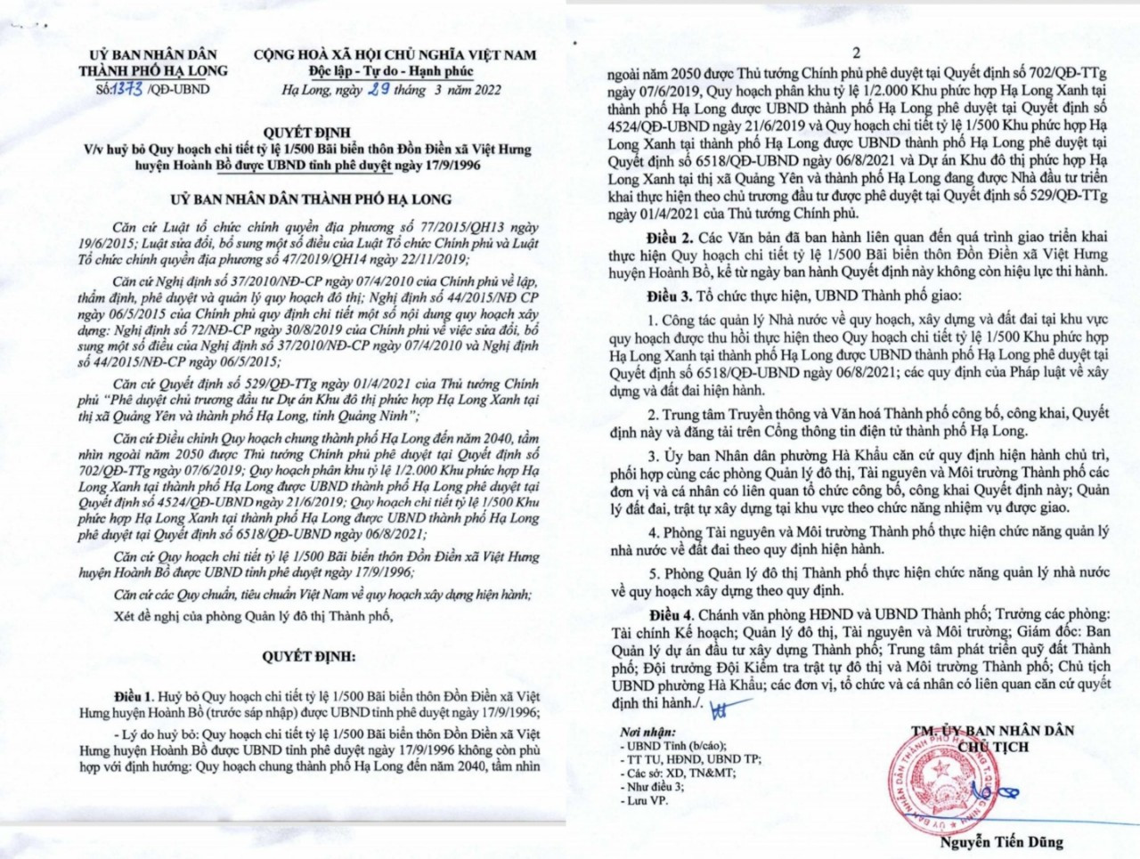 Thành phố Hạ Long ra quyết định huỷ bỏ dự án do UBND tỉnh Quảng Ninh phê duyệt, Quyết định này được ra sau khi có Quyết định cưỡng chế thu hồi gần 5 tháng