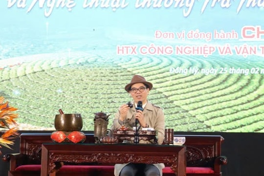 Phát triển văn hóa trà và nghệ thuật thưởng trà Thái Nguyên